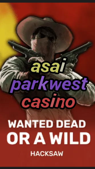 asai parkwest casino-trdjkmsxjksdss.com